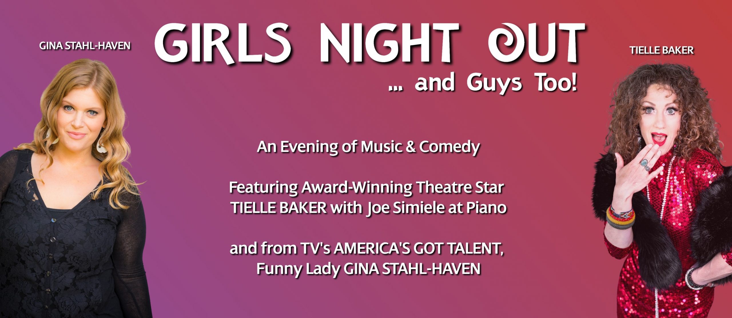 "GIRLS NIGHT OUT...and Guys Too!" An Evening of Music & Comedy