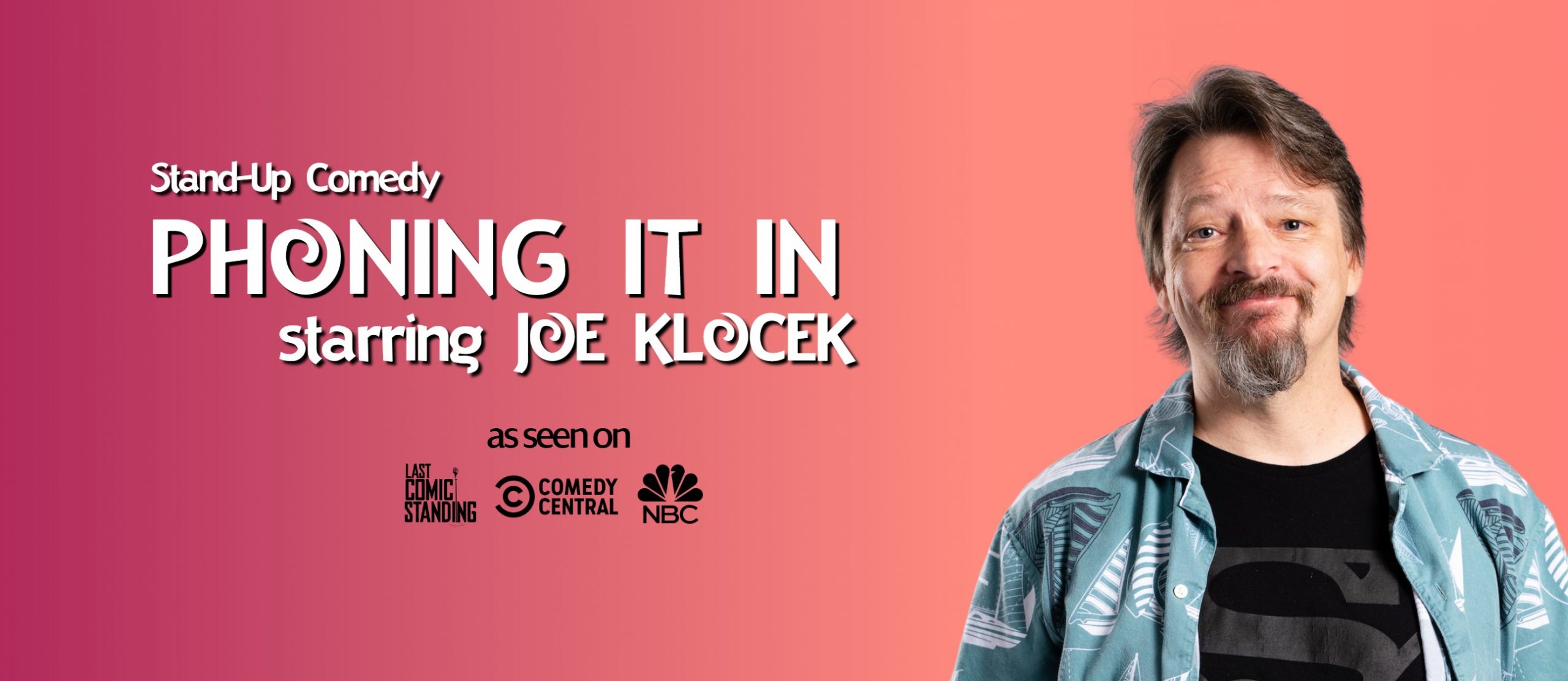 "Phoning It In" Starring Joe Klocek