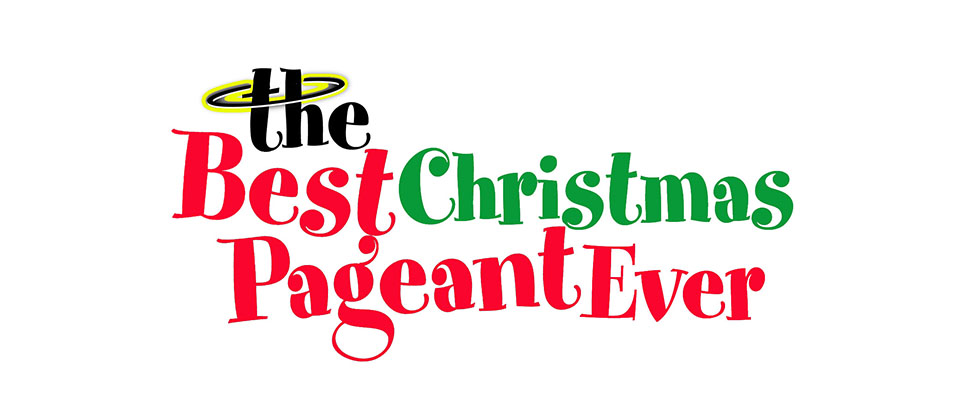 THE BEST CHRISTMAS PAGEANT EVER