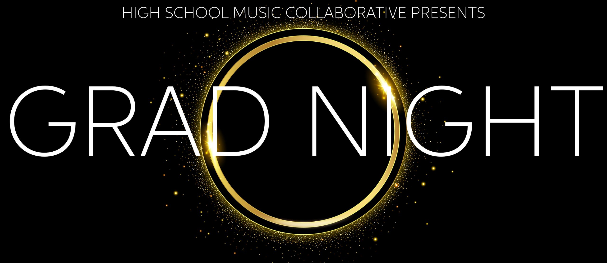 High School Music Collaborative | Grad Night