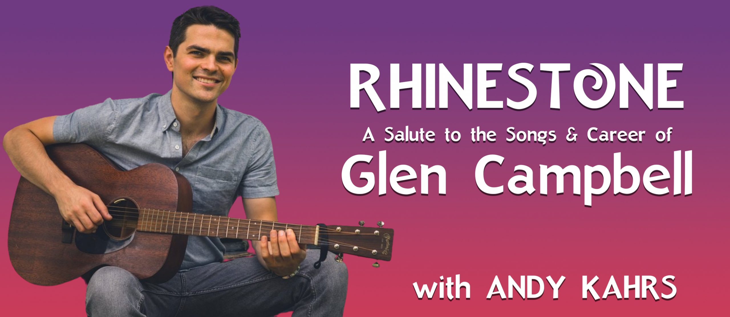 "RHINESTONE": A Salute to the Songs & Career of GLEN CAMPBELL