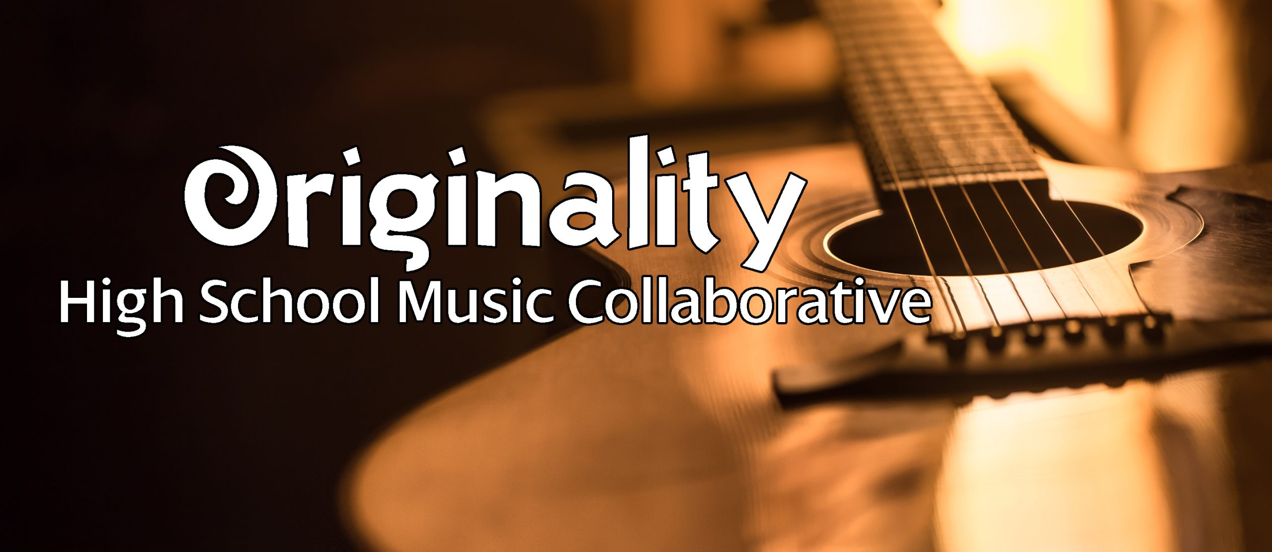 Originality | High School Music Collaborative