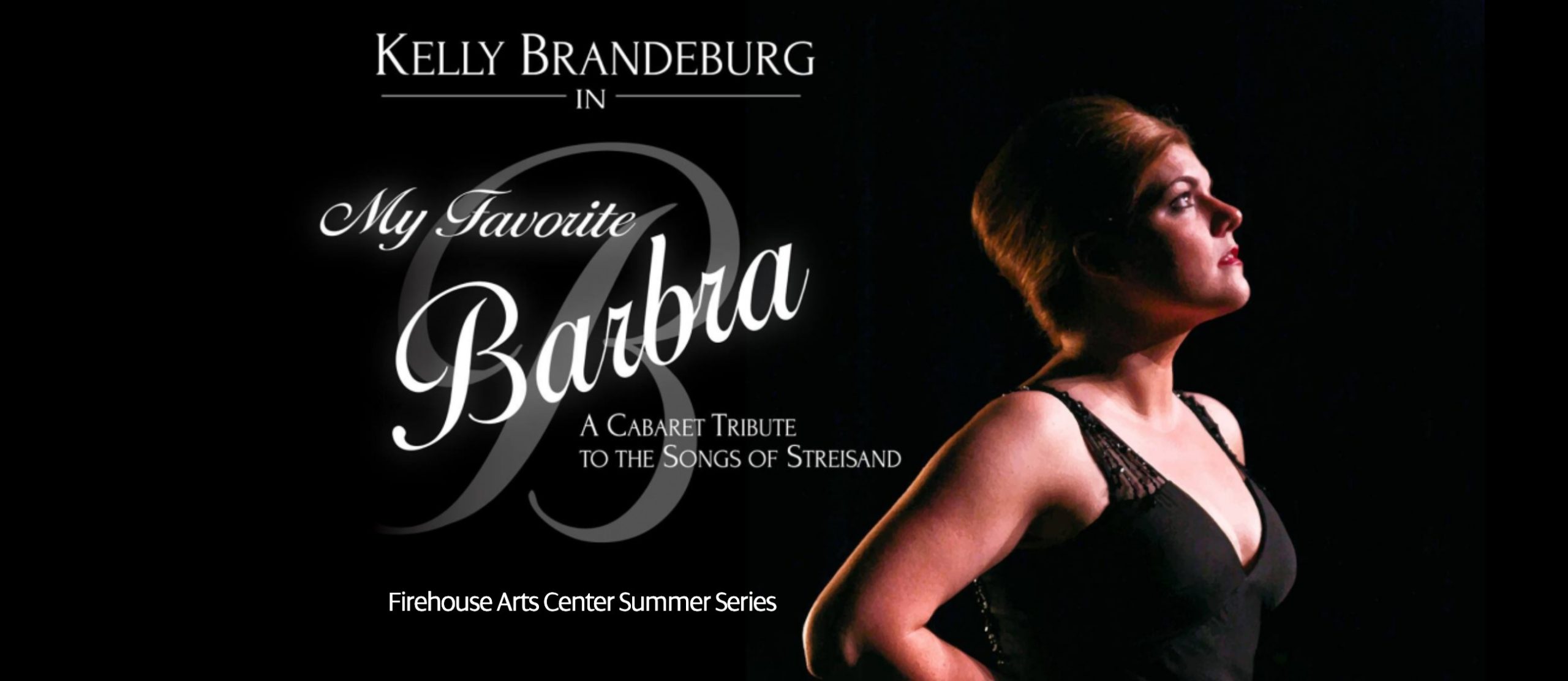 Kelly Brandeburg: A Tribute to The Songs of Barbra Streisand